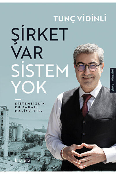Şirket Var Sistem Yok