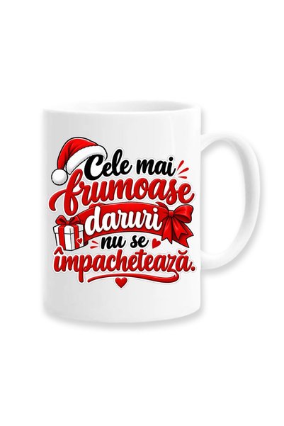 OEM Cană cu mesaj: Cele mai frumoase cadouri nu sunt împachetate. alb, 330ml,...