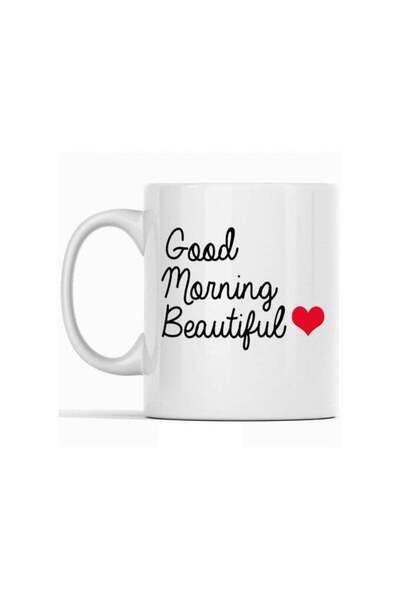 Generic Good Morning Beautiful Coffee Mug