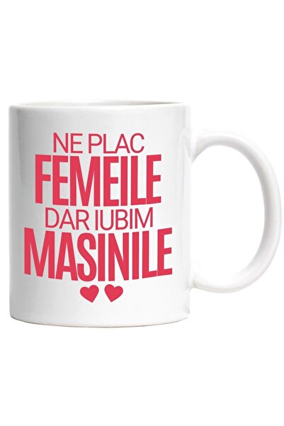 INOVATIX Cana alba personalizata, romantic In Limba Romana Ne Plac Femeile Da...