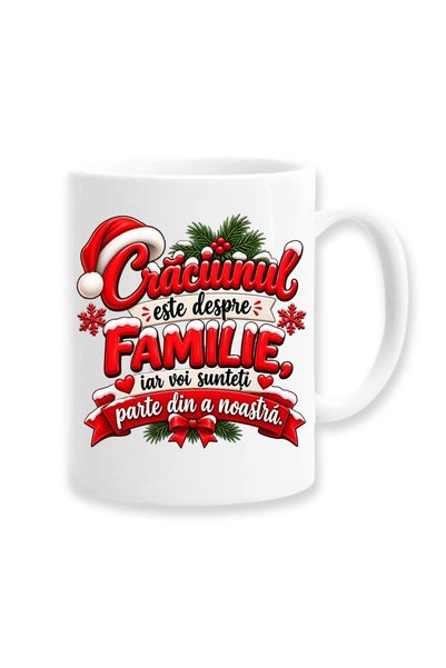 OEM Cană cu mesaj: „Crăciunul este despre familie, și tu ești parte a noastră...