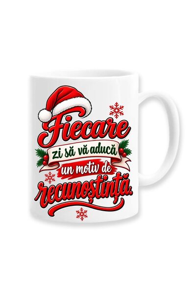 OEM Cană cu mesaj: „Să fie ziua de zi cea cea ce vă aduce o motiv de recunoșt...