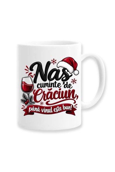 OEM Cană cu mesaj: „O nasă bună pentru Crăciun, până când vinul devine bun!” ...