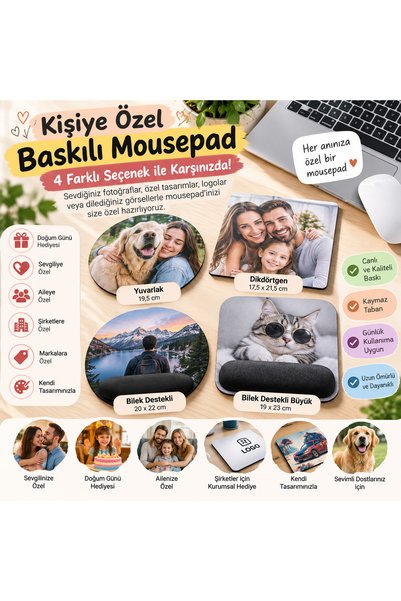 Kişiye Özel Fotoğraflı Mouse Pad – Süblimasyon Baskılı, 4 Farklı Model Seçenekli, Bilek Destekli & Standart