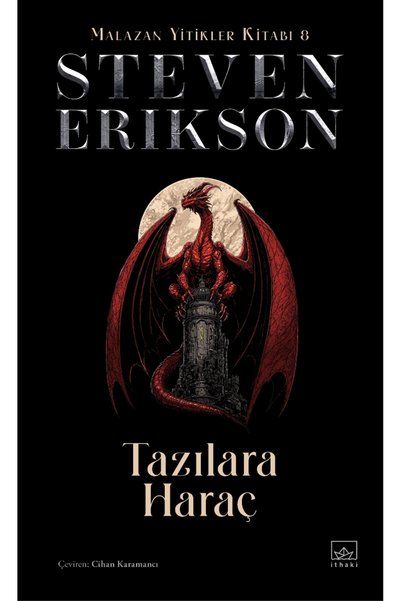 İthaki Yayınları Tazılara Haraç / Malazan Yitikleri Kitabı 8 (غلاف فني)