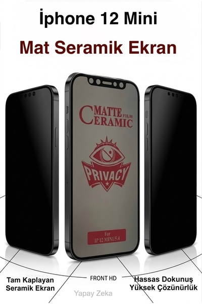 İtarz İphone 12 Mini ile Uyumlu Mat Hayalet Seramik Cam Ekran Koruyucu Privac...