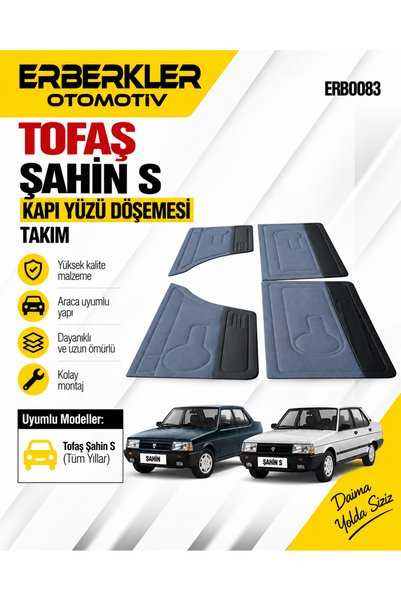 ERBERKLER Tofaş Sahin S Kapı Yüzü Döşemesi Takım