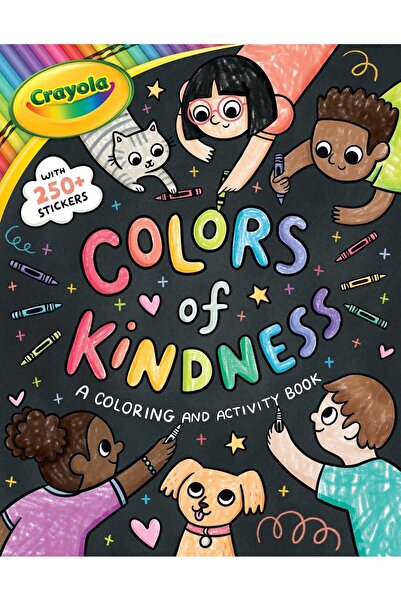 Generic Crayola: Colors of Kindness: A Coloring & Activity Book with Over 250...