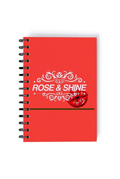 Generic Spiral A5 Notebook Funny Quote Rose and Shine Red Aesthetics