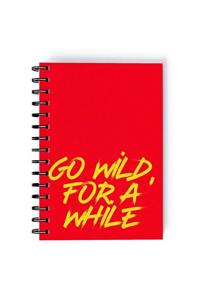 Generic Spiral A5 Notebook Typography Bold Go Wild for A While Red Aesthetics