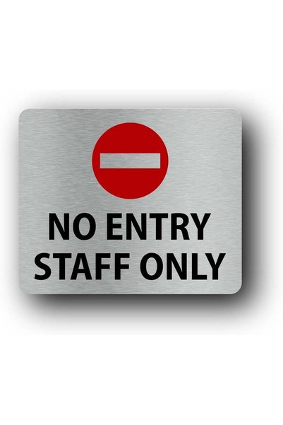 Generic ARS® High-Strength Self-Adhesive No Entry Staff Only Sign - 120mm x 1...
