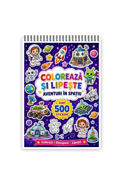 Legendary Gifts Colorează și lipește – 500 de stickere cu Aventuri în spațiu,...