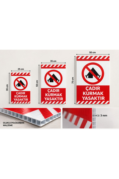 MCK Reklam Çadır Kurmak Yasaktır Uyarı Levhası 25x35 cm (3 mm Oluklu Polikarbon)