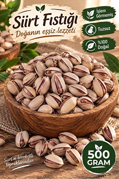 Hakiki Siirt Fıstığı Net 500 Gram | Tuzsuz ve Kavrulmamış | Yeni Mahsul Doğal Kuruyemiş