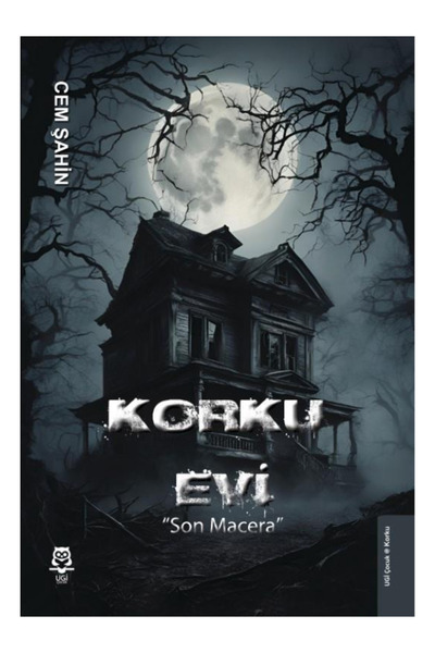 Korku Evi ''Son Macera''