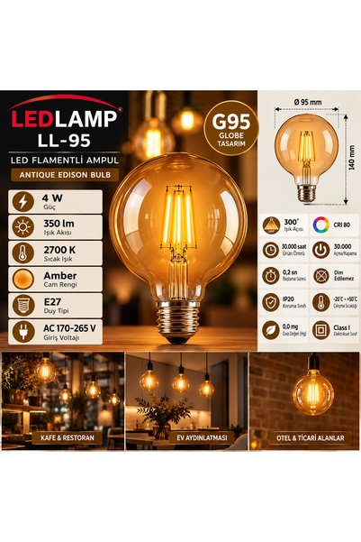 LEDLAM LED LAMP LL-95 G95 Rustik LED Filament Ampul 4W E27 2700K Amber 350 Lümen