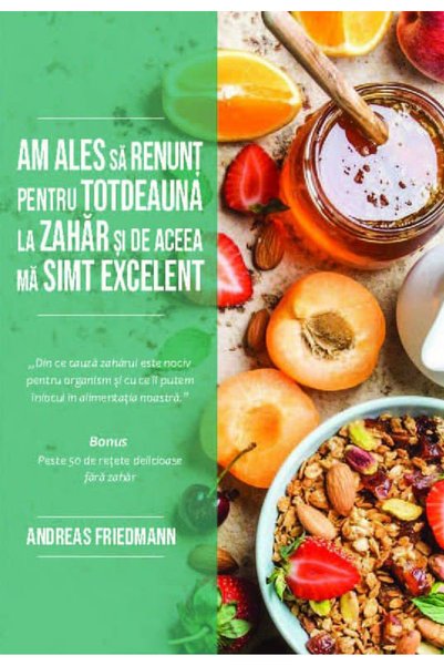 Soma Am ales să renunț pentru totdeauna la zahăr și de aceea mă simt excelent