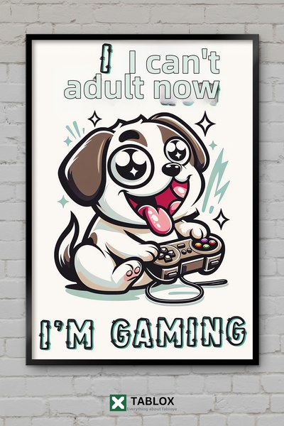 tablomaxtbx Gamer I'm Not Growing Up Funny Dog Art Διακοσμητικός πίνακας από ...