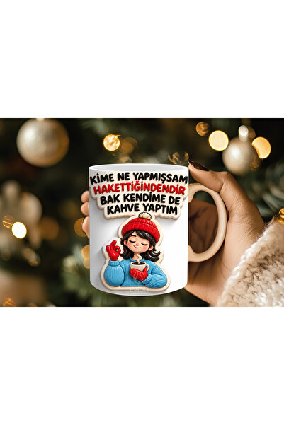 Genel Markalar Porselen - Kime Ne Yapmışsam Motto Kupa Bardak- Makinede Yıkan...