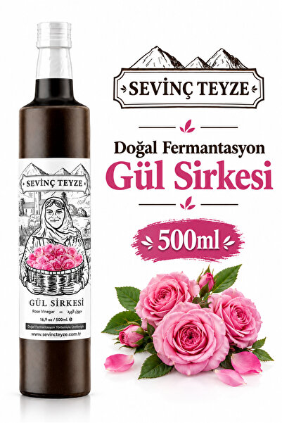 Organik Teyze Sevinç Teyze Gül Sirkesi 500ml - Doğal Fermantasyon, Katkısız, ...