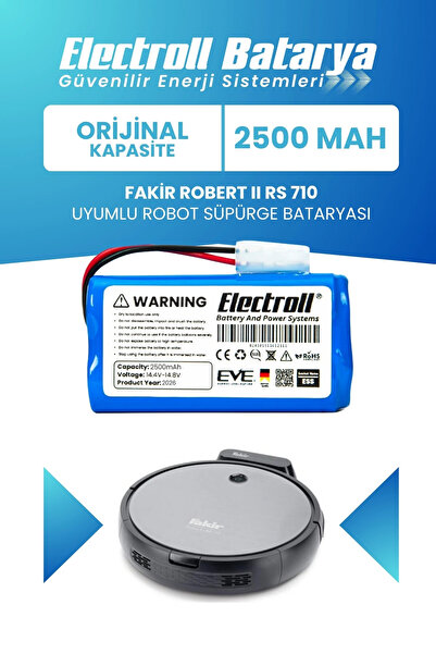 ELECTROLL Fakir Robert Iı Rs 710 Uyumlu Batarya (STANDART KAPASİTE) 2500mah P...