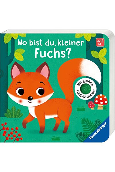 Ravensburger Buchverlag Wo bist du, kleiner Fuchs?
