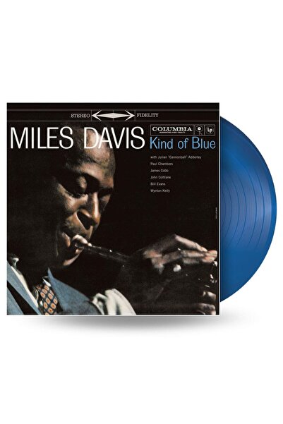 Yabancı - Miles Davis / Kind of Blue (L.E. Mavi )