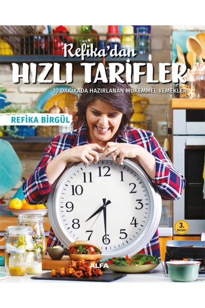 Alfa Yayınları Refika’dan Hızlı Tarifler / Refika Birgül + Sanat Kitabı
