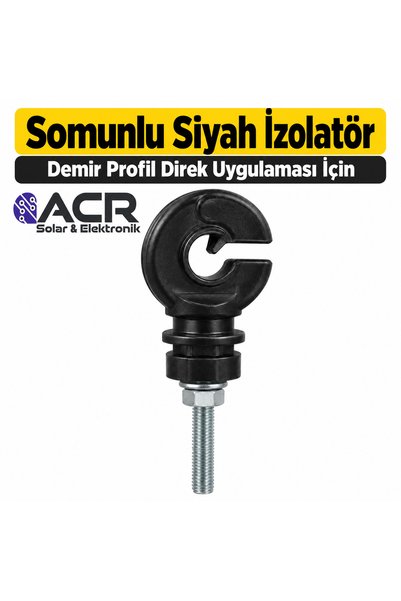 ACR GÜÇMATİK Somunlu Siyah Elektrikli Çit İzolatörü – Demir Profil Direk İçin - 100 Adet