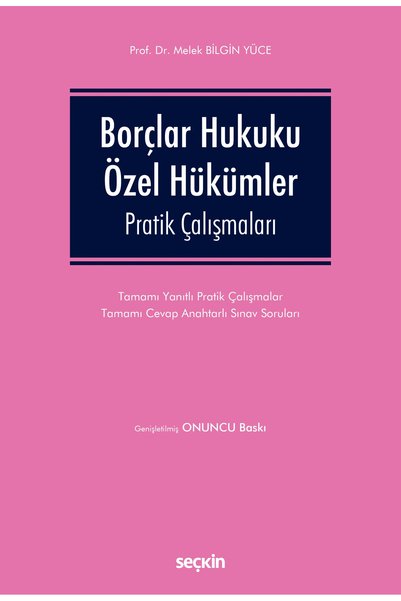 Seçkin Yayıncılık Borçlar Hukuku Özel Hükümler Pratik Çalışmaları