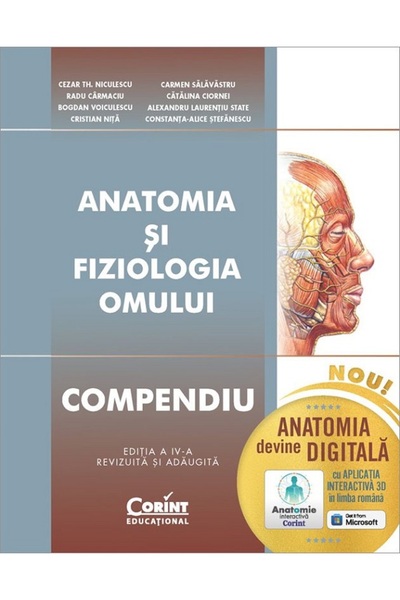Corint Anatomia si fiziologia omului. Compendiu Ed.4 - Cezar Th. Niculescu, R...