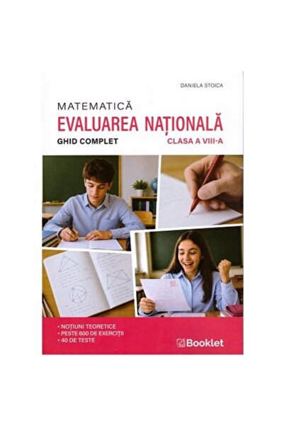 Booklet Matematica. Ghid complet pentru Evaluarea Nationala 2027, clasa a 8-a...
