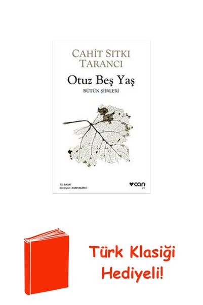 CAN Otuz Beş Yaş - Bütün Şiirleri + Türk Klasiği