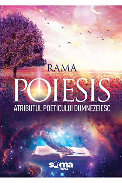 Soma Poiesis - Atributul Poeticului Dumnezeiesc