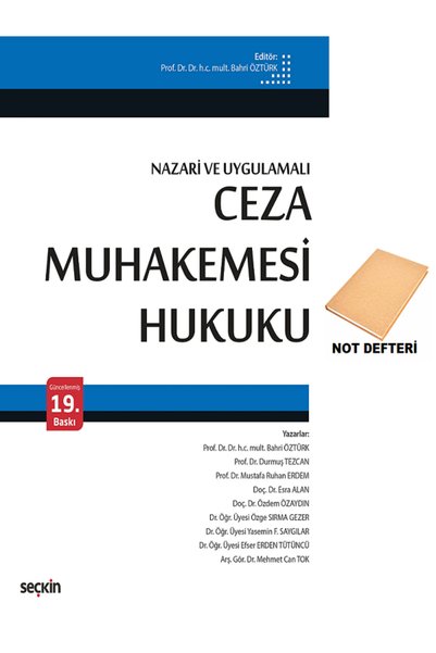 Seçkin Yayıncılık Ceza Muhakemesi Hukuku (Nazari ve Uygulamalı) Bahri Öztürk, Durmuş Tezcan (defter)