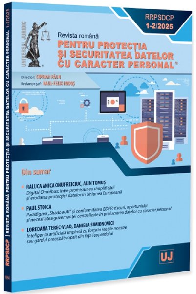 Universul Juridic Revista romana pentru protectia si securitatea datelor cu c...