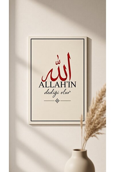 Murat Lazer Allah'ın Dediği Olur Yazılı Tablo,Allah Yazılı Tablo