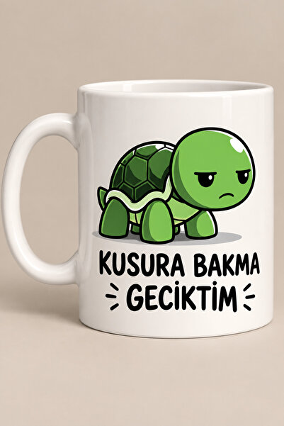 DeseneBak Kusura Bakma Geciktim Yazılı Kaplumbağa Baskılı Komik Hediye Kupa B...