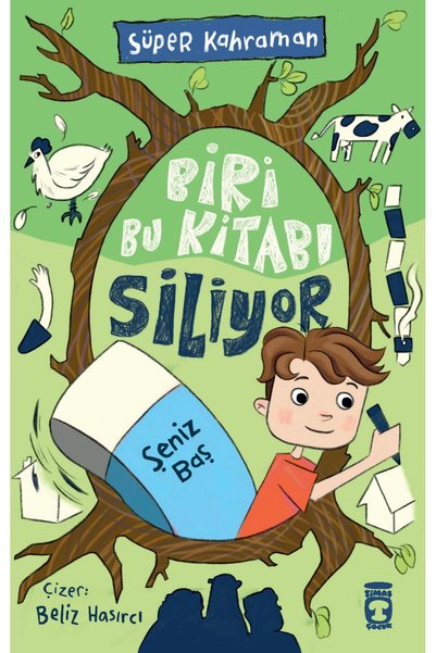 Timaş Çocuk Biri Bu Kitabı Siliyor - Şeniz Baş - 7+ سنوات - كتاب القصص