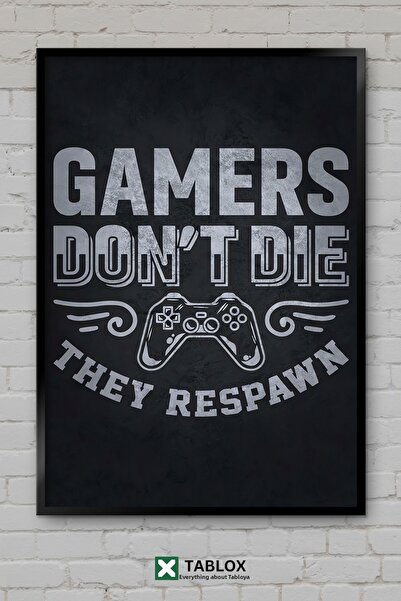 tablomaxtbx Gamer Ölmez Yeniden Începe din început Dont Die Restart Citat Tab...