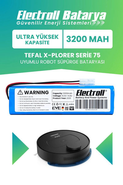 ELECTROLL Tefal X-plorer Serie 75 Uyumlu Batarya (ULTRA YÜKSEK KAPASİTE) 3200...