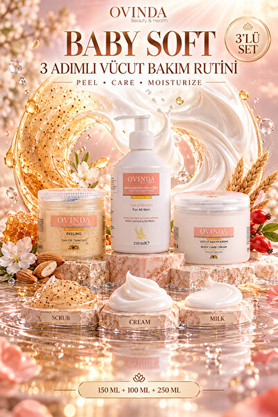 Ovinda Baby Soft Vücut Bakım Seti – Vücut Peelingi + Batık Kremi + Nemlendiri...
