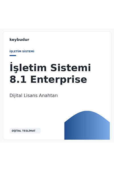 Windows 8.1 Enterprise Lisans Anahtarı - Dijital Ürün Anahtarı