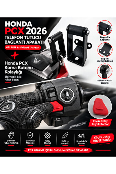 Honda PCX 2026 Telefon Tutucu Bağlantı Aparatı + Korna Butonu Kolaylığı Seti