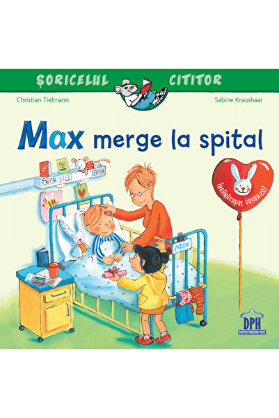 Didactica Publishing House Max merge la spital - Christian Tielmann, Sabine K...