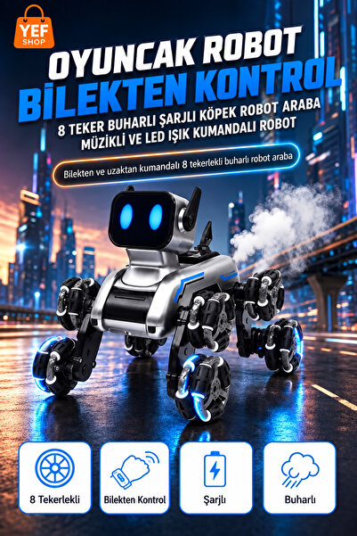 Köpek Robot Araba Buharlı 8 Tekerlekli Bilekten ve Kumandadan Kontrollü Müzikli LED Işıklı Şarjlı