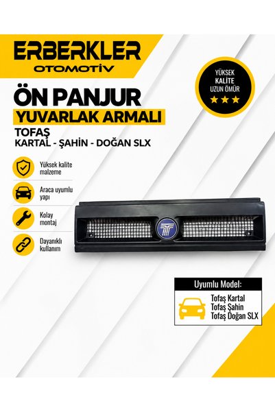 ERBERKLER Tofaş Kartal - Şahin - Doğan Slx Yuvarlak Armalı Ön Panjur