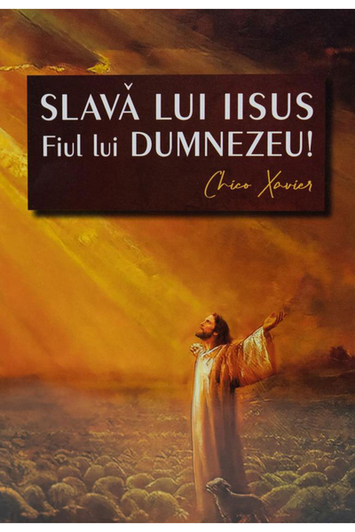 Soma Slavă lui Iisus Fiul lui Dumnezeu!