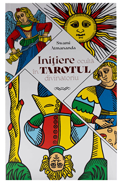 Soma Inițiere ocultă în Tarotul divinatoriu