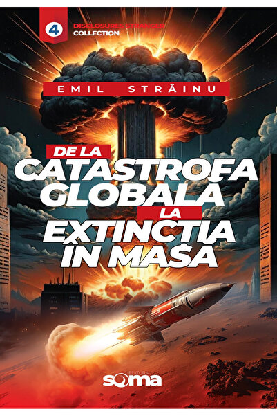 Soma De la catastrofa globală la extincția în masă